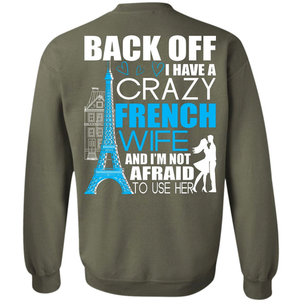 Being A Wife T Shirt, I Love French Sweatshirt