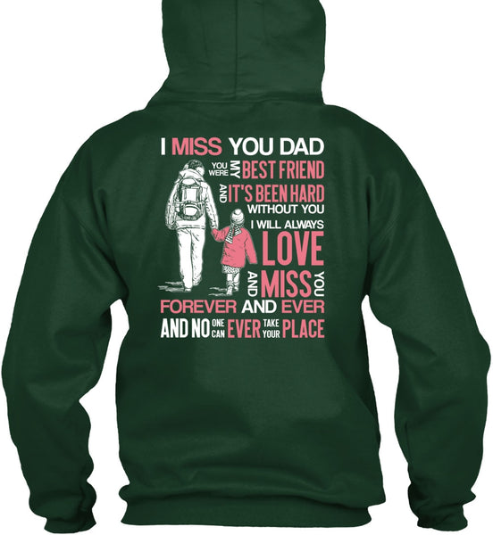 I Miss You Dad T Shirt, My Best Friend T Shirt