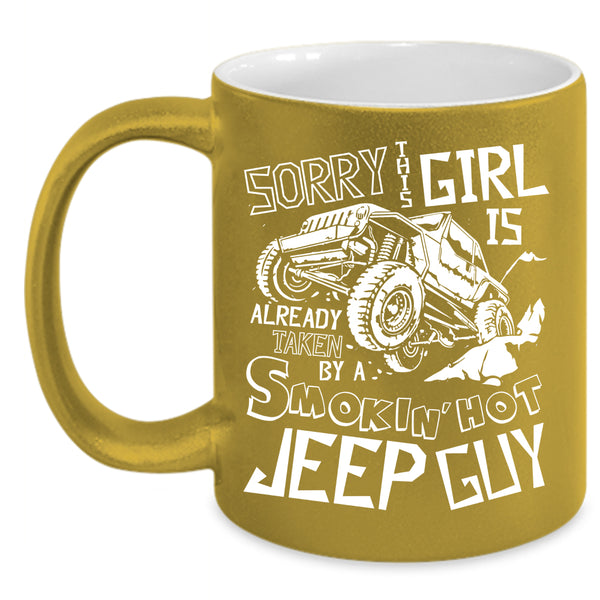 This Girl Is Already Taken By A Jeep Guy Coffee Mug, Married Coffee Cup