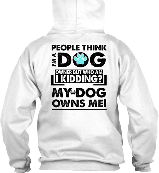 I'm A Dog T Shirt, I Love My Dog T Shirt