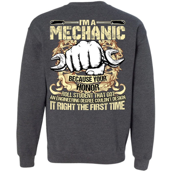 It Right The First Time T Shirt, I Love Mechanic Sweatshirt