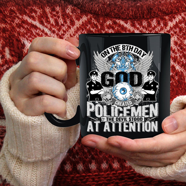 On The 8th Day God Created Policemen Coffee Mug, Cool Policemen Coffee Cup