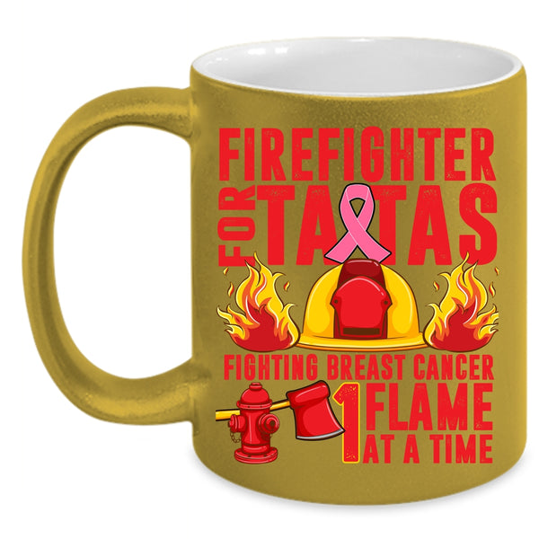 Firefighter For Tatas Fighting Breast Coffee Mug, Cute Firefighters Coffee Cup