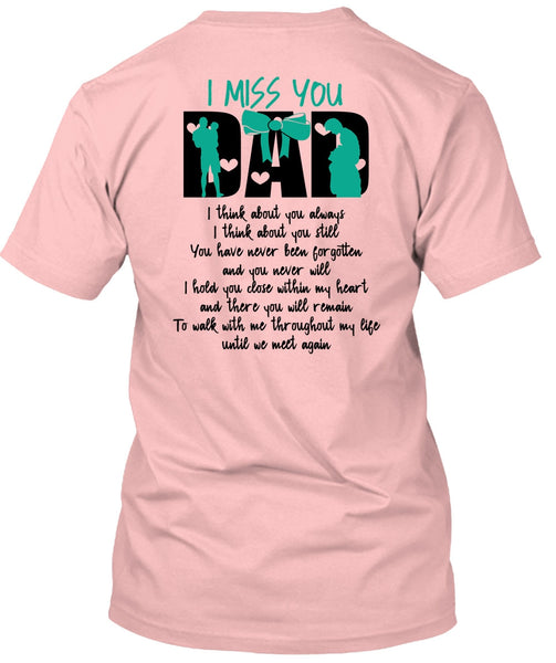 I Miss You Dad T Shirt, I Love Dad T Shirt