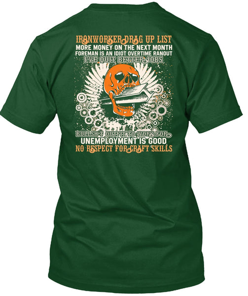 Ironworkers Drag Up List T Shirt, I Love Ironworker T Shirt
