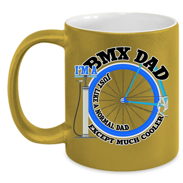 Funny Gift For BMX Dad Coffee Mug, I'm A BMX Dad Accent Mug