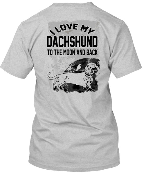 I Love My Dachshund T Shirt, My Pets T Shirt