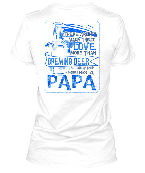 Being A Papa T Shirt, Calls Me A Dad T Shirt