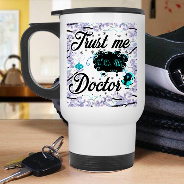 Christmas Gift For Doctor Travel Mug, I'm A Doctor Mug