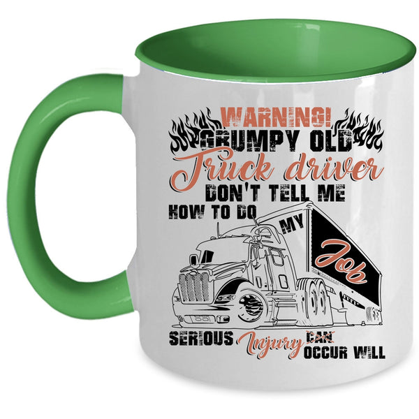 Cool Grandpas Coffee Mug, Grumpy Old Truck Driver Accent Mug