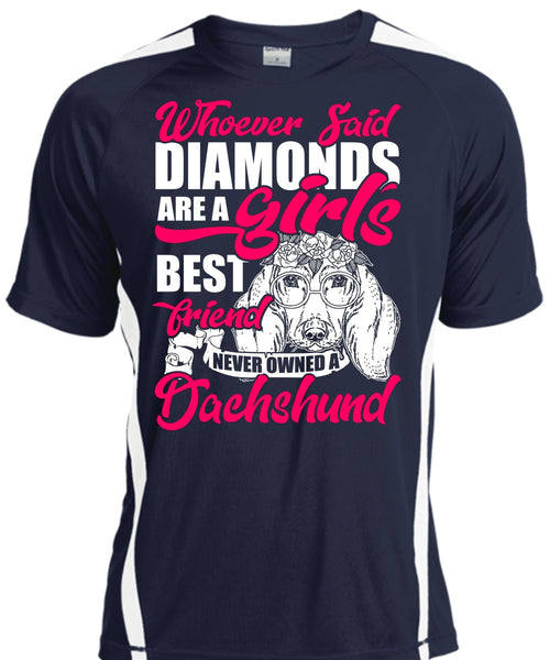Never Owned A Dachshund T Shirt, Girl's Best Friend T Shirt, Cool Shirt