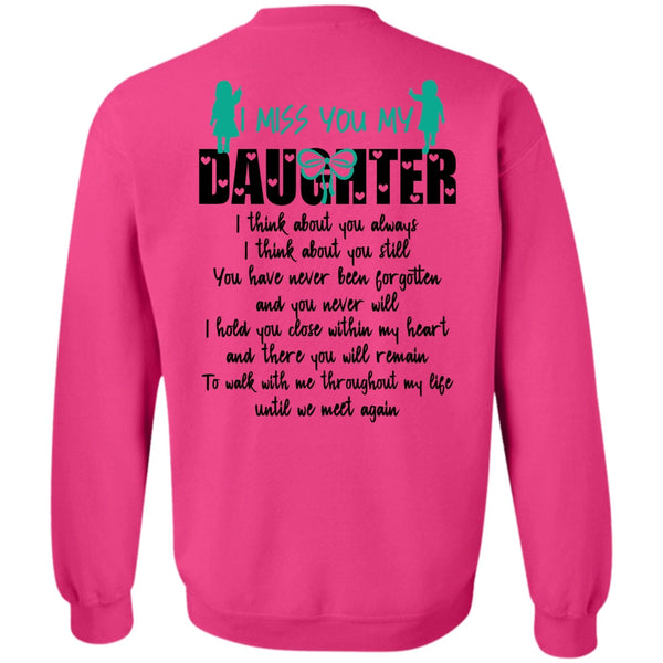 I Love Daughter T Shirt, I Miss You My Daughter Sweatshirt