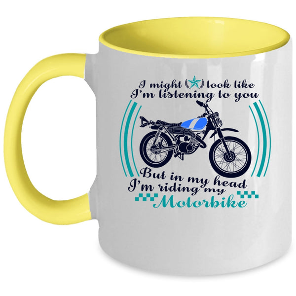 Cool Motorbike Coffee Mug, In My Head I'm Riding My Motorbike Accent Mug