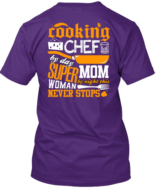 Cooking Chef By Day T Shirt, Mom By Night T Shirt