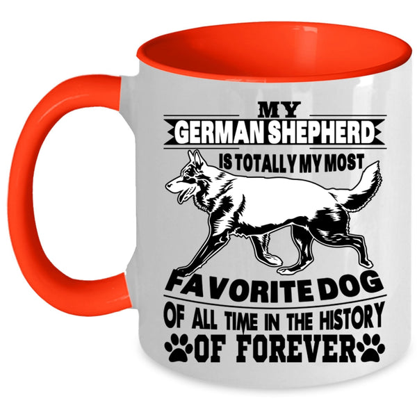My Most Favorite Dog Coffee Mug, My German Shepherd Accent Mug