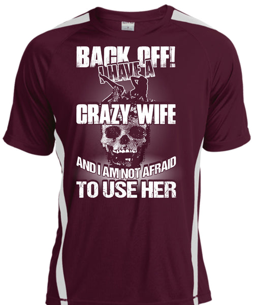 I Have A Crazy Wife T Shirt, Being A Wife T Shirt, Cool Shirt