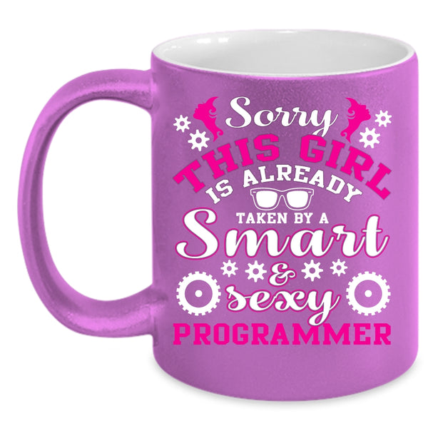 Taken By A Smart Programmer Coffee Mug, Cute Wife Coffee Cup