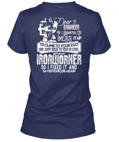 I'm An Ironworker T Shirt, I Fixed It T Shirt