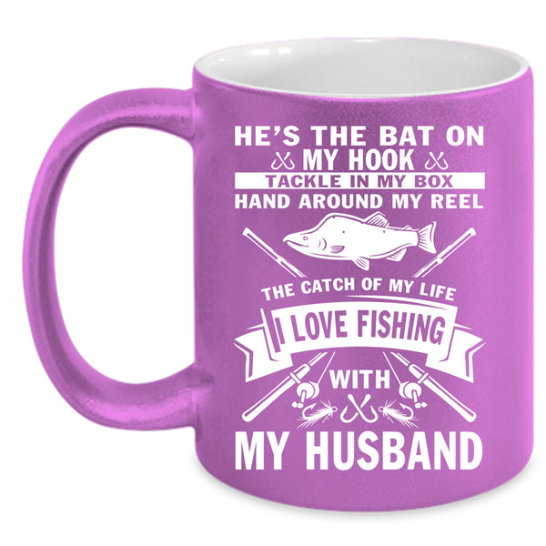 I Love Fishing With My Husband Coffee Mug, Married Coffee Cup