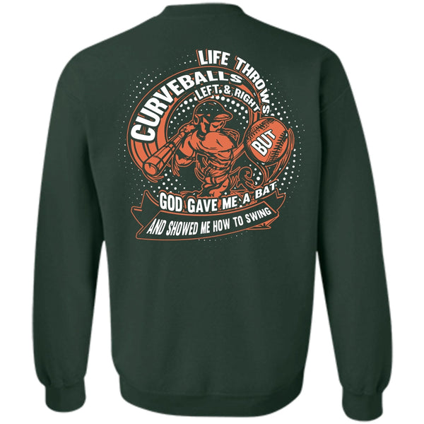 God Gave Me A Bat T Shirt, I Love Curveballs Sweatshirt