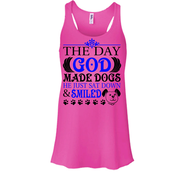 The Day God Made Dog T Shirt, I Love My Dog T Shirt, Awesome t-shirts