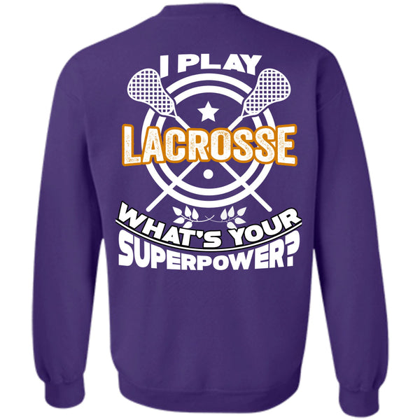 Being A Lacrosse Player T Shirt, I Love Lacrosse Sweatshirt