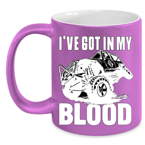 Cool Mudding Coffee Mug, I've Got In My Blood Accent Mug