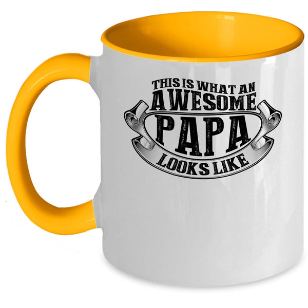 Awesome Papa Coffee Mug, What An Awesome Papa Looks Like Accent Mug