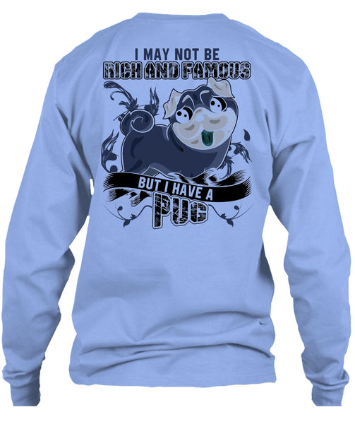 I Have A Pug T Shirt, I Love Pug T Shirt