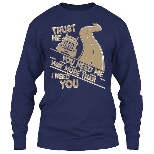 Trust Me T Shirt, I Am A Trucker T Shirt