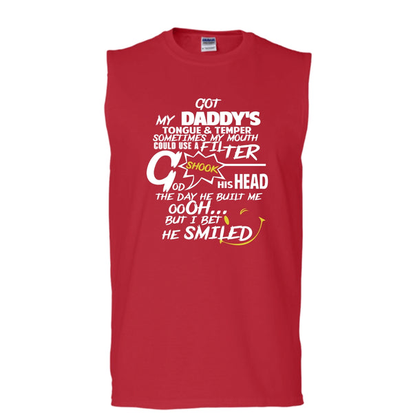Got My Daddy's Tongue & Temper Shirt, Father's Day Shirt (Men's Cotton Sleeveless)