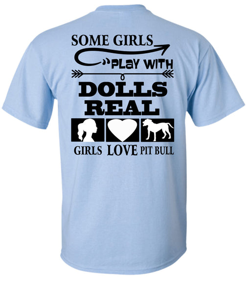 Good Girls Play Dolls T Shirt, I Love Dogs T Shirt