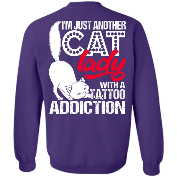 Tattoo Addiction T Shirt, I Love Cat Sweatshirt