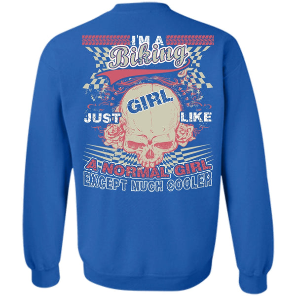 Just Girl Like A Normal Girl T Shirt, I Love Biker Sweatshirt