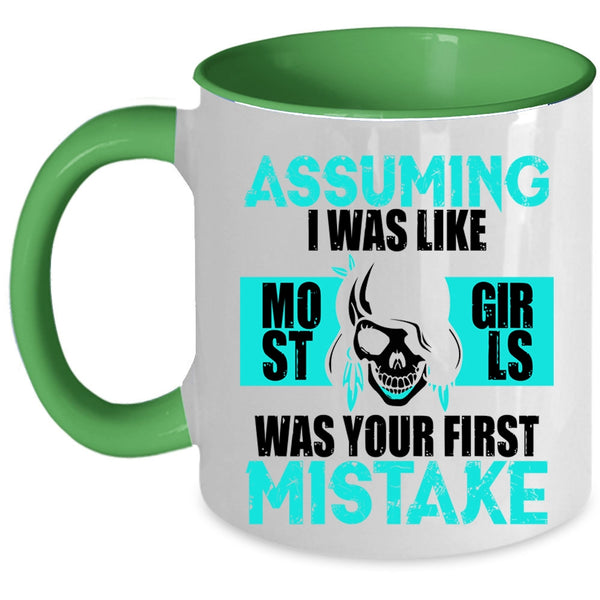 Cool Gift For My Daughter Coffee Mug, I Was Like Most Girls Accent Mug