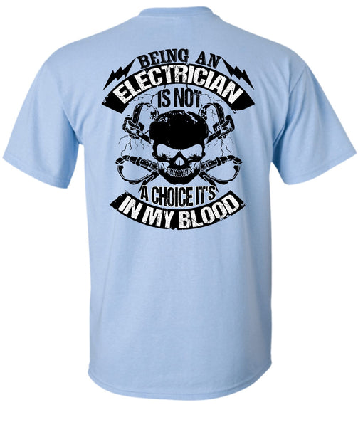 Being An Electrician T Shirt, I Love Electrician T Shirt