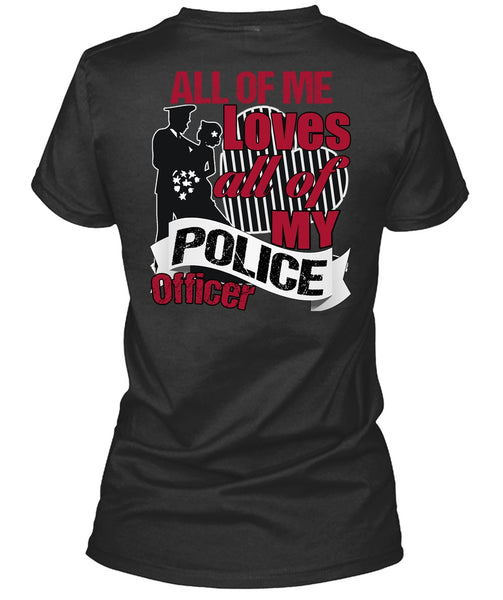 My Police Officer T Shirt, Being A Police T Shirt
