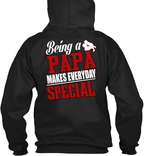 Being A Papa Makes Everyday Special T Shirt, Being A Papa T Shirt