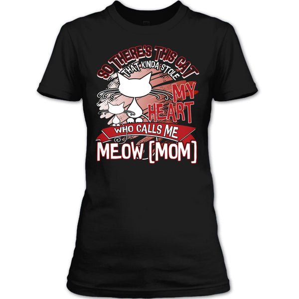 Never Underestimate T Shirt, Who Calls Me Meow Mom T Shirt