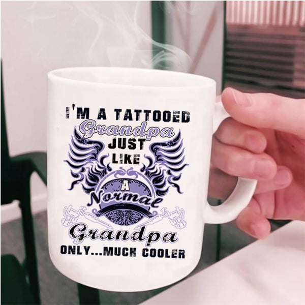 Awesome Grandpa Coffee Mug, I'm A Tattooed Grandpa Cup