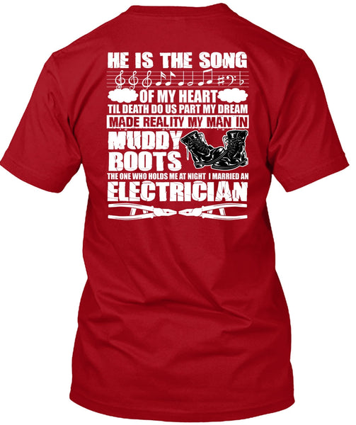 I Married An Electrician T Shirt, He Is The Song T Shirt