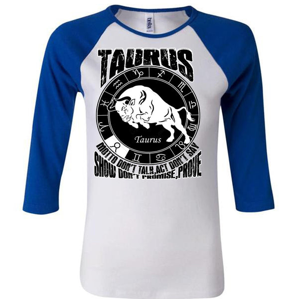 Taurus Motto Don't Talk T Shirt, I Love Taurus T Shirt, Awesome T-Shirts