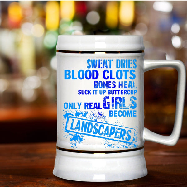 Cool Girls Beer Stein 22oz, Only Real Girls Become Landscapers Beer Mug