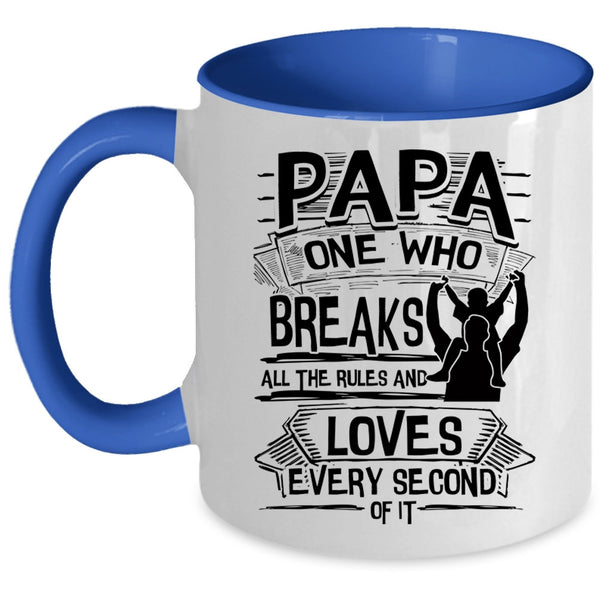 All The Rules And Loves Every Second Coffee Mug, Papa Accent Mug