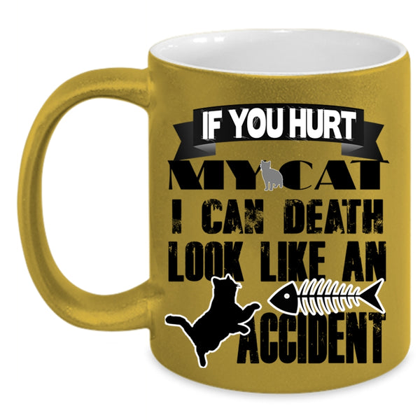 Cool Gift For Cat Lover Coffee Mug, Don't Hurt My Cat Accent Mug