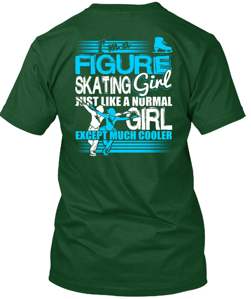 I'm A Figure Skating Girl T Shirt, My Favorite T Shirt