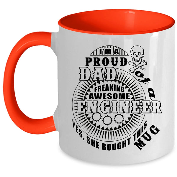 Awesome Engineer's Dad Coffee Mug, I'm A Proud Dad Of An Engineer Accent Mug