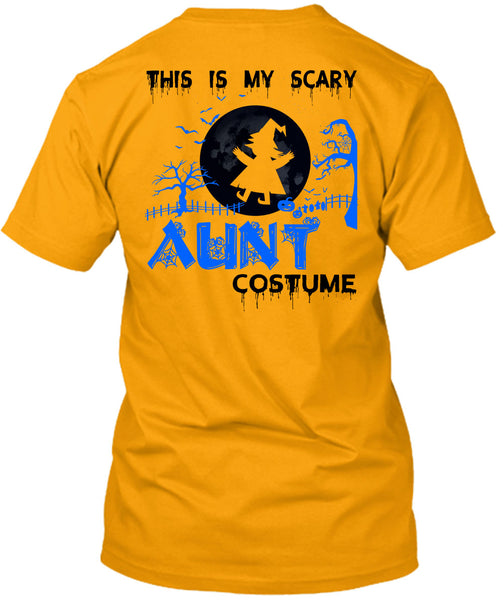 This Is My Scary Aunt Costume T Shirt, Wait For Halloween T Shirt