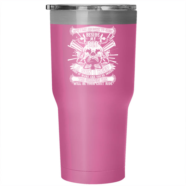 I Lay Me Down To Sleep Beside My Bed Tumbler 30 oz Stainless Steel, Cool Gun Travel Mug