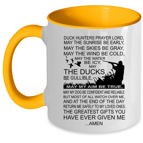 Greatest Gift For Hunter Coffee Mug, Duck Hunters Prayer Accent Mug